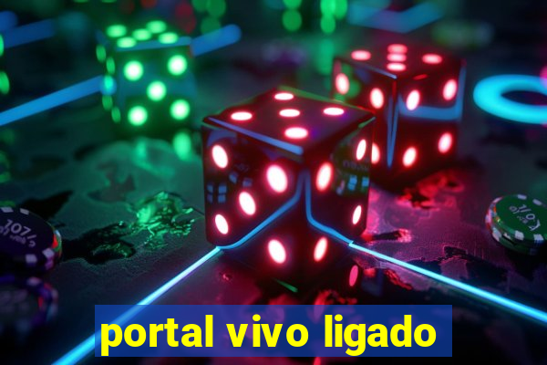 portal vivo ligado
